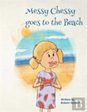 Messy Chessy Goes To The Beach