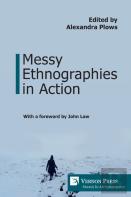 Messy Ethnographies In Action