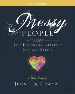 Bertrand.pt - Messy People - Women'S Bible Study Leader Guide
