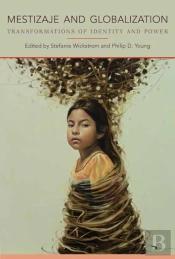 Mestizaje And Globalization