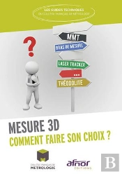 Mesure 3d ; Comment Faire Son Choix ?