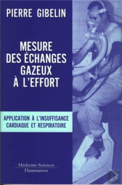 Bertrand.pt - Mesure Des Échanges Gazeux À L'Effort Application À L'Insuffisance Cardiaque Et Respiratoire