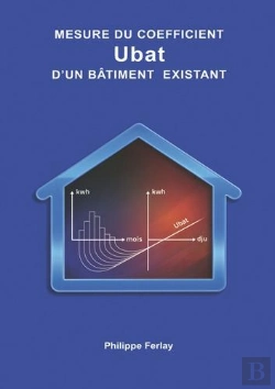 Bertrand.pt - Mesure Du Coefficient Ubat D'Un Batiment Existant