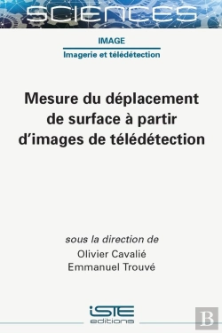 Bertrand.pt - Mesure Du Déplacement De Surface À Partir D'Images De Télédétection