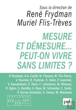 Bertrand.pt - Mesure Et Demesure... Peut-On Vivre Sans Limites ?