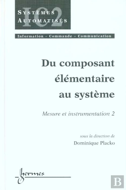 Bertrand.pt - Mesure Et Instrumentation T.2 Du Composant Elementaire Au Systeme