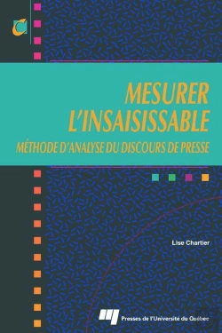 Bertrand.pt - Mesurer L Insaisissable. Methode D Analyse Du Discours De Presse