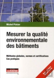 Mesurer La Qualité Environnementale Des Bâtiments