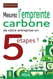 Mesurez L'Empreinte Carbone De Votre Entreprise En 5 Étapes !