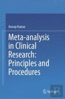 Meta-Analysis In Clinical Research: Principles And Procedures