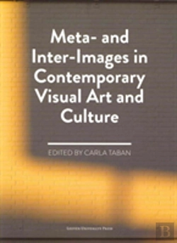 Bertrand.pt - Meta- And Inter-Images In Contemporary Visual Art And Culture