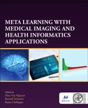 Meta Learning With Medical Imaging And Health Informatics Applications