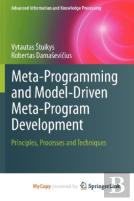 Meta-Programming And Model-Driven Meta-Program Development