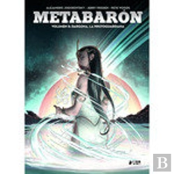 Bertrand.pt - Metabaron 08: Dragona, La Metaguardiana