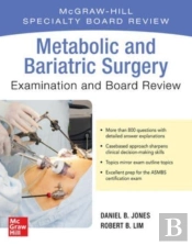 Metabolic And Bariatric Surgery Exam And Board Review