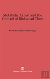 Metabolic Arrest And The Control Of Biological Time