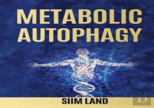 Metabolic Autophagy