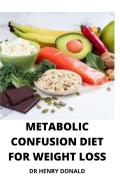 Metabolic Confusion Diet For Weight Loss