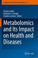 Metabolomics And Its Impact On Health And Diseases