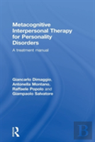 Metacognitive Interpersonal Therapy For Personality Disorders