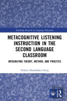 Metacognitive Listening Instruction In The Second Language Classroom