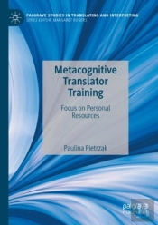 Metacognitive Translator Training