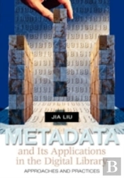 Metadata And Its Applications In The Digital Library