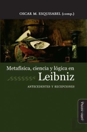 Metafisica Ciencia Y Logica En Leibniz
