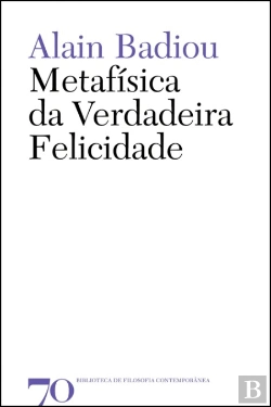 Bertrand.pt - Metafísica da Verdadeira Felicidade
