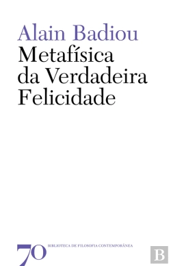 Bertrand.pt - Metafísica Da Verdadeira Felicidade