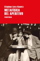 Metafisica Del Aperitivo