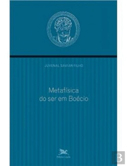 Bertrand.pt - Metafísica do Ser em Boécio