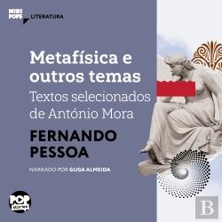 Bertrand.pt - Metafísica E Outros Temas: Textos Selecionados De António Mora
