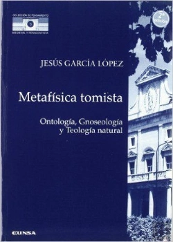 Bertrand.pt - Metafísica Tomista. Ontología, Gnoseología Y Teología Natural