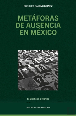 Bertrand.pt - Metáforas De Ausencia En México