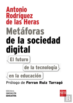 Bertrand.pt - Metaforas De La Sociedad Digital: El Futuro De La Tecnologia En La Educacion