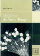 Metáforas do Nosso Tempo