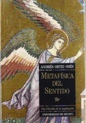 Metaf¡Sica Del Sentido. Una Filosof¡A De La Implicación
