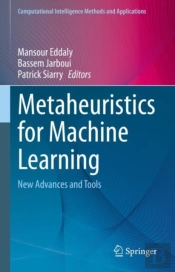 Metaheuristics For Machine Learning