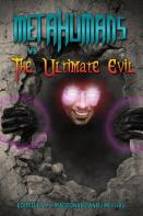 Metahumans Vs The Ultimate Evil