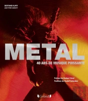 Metal : 40 Ans De Musique Puissante