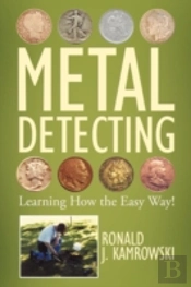 Metal Detecting - Learning How The Easy Way!