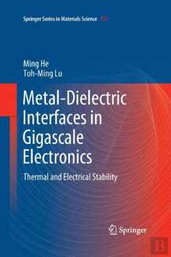 Bertrand.pt - Metal-Dielectric Interfaces In Gigascale Electronics