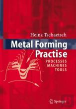 Metal Forming Practise