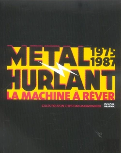 Bertrand.pt - Metal Hurlant ; La Machine A Rever 1975-1987