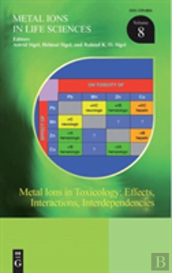 Bertrand.pt - Metal Ions In Toxicology: Effects, Interactions, Interdependencies