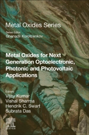 Metal Oxides For Next-Generation Optoelectronic, Photonic, And Photovoltaic Applications