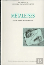 Metalepses. Entorses Au Pacte De La Representation