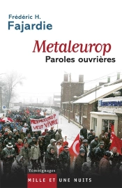 Metaleurop ; Paroles Ouvrieres