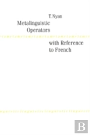 Metalinguistic Operators With Reference To French